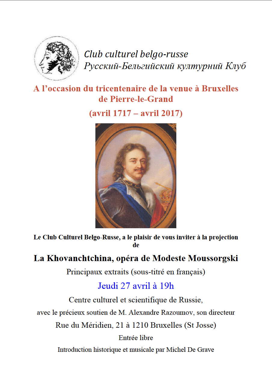 Affiche. CCSRB. La Khovanchtchina, opéra de Modeste Moussorgski. Introduction historique et musicale par Michel De Grave. 01. 2017-04-27